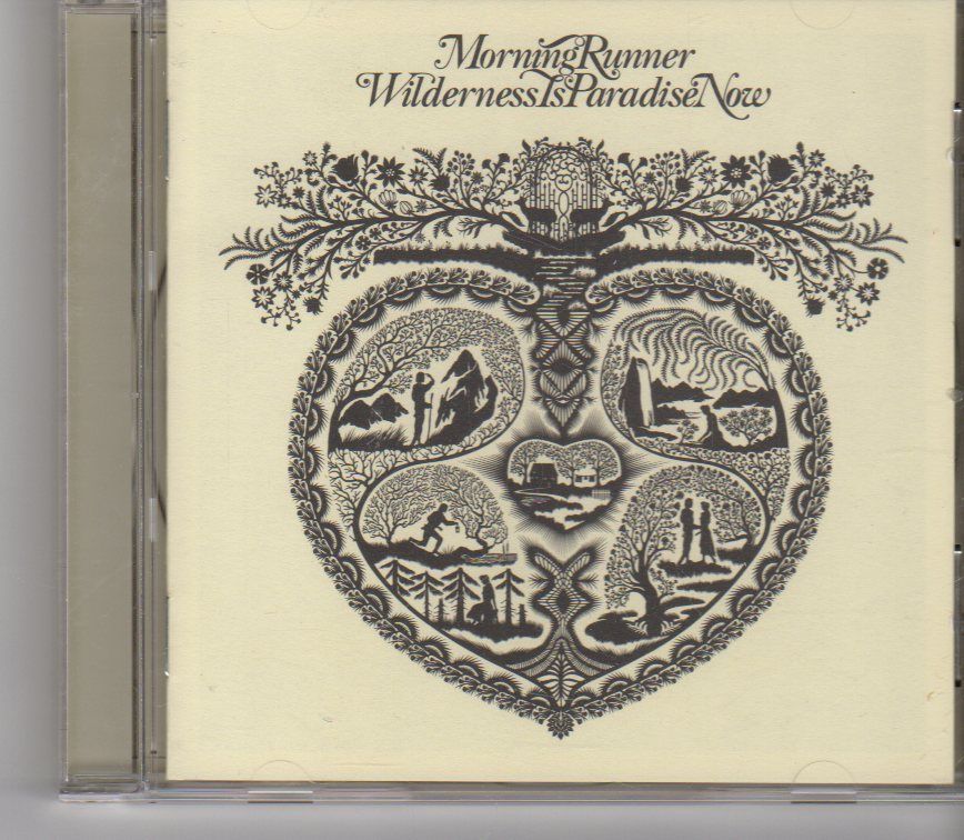(FX398) Morning Runner, Wilderness Is Paradise Now - 2006 CD