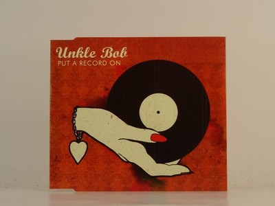 UNKLE BOB PUT A RECORD ON (H1) 2 Track CD Single including Picture Sleeve LONDON