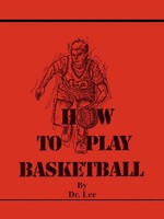 How To Play Basketball | Lee | Englisch | Taschenbuch | Kartoniert / Broschiert