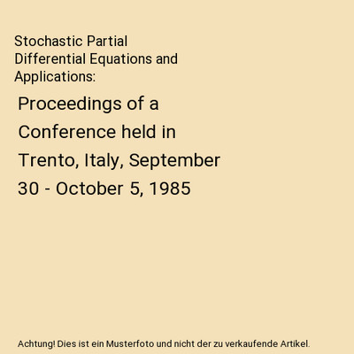 Stochastic Partial Differential Equations and Applications: Proceedings of a Con