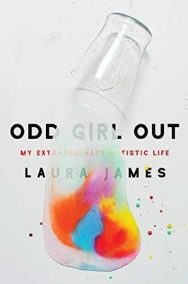 Odd Girl Out: My Extraordinary - Hardcover, by James Laura - Very Good b