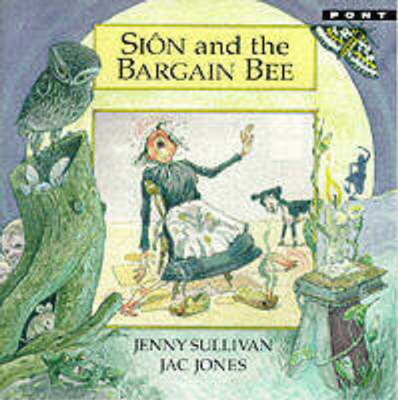 Sion and the Bargain Bee (Legends from Wales), Sullivan, Jenny, Used; Good  Book