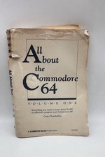 All About The Commodore 64: Volume One 1984 1st Edition Craig Chamberlain