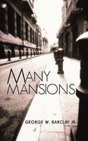 George W. Jr. Barclay | Many Mansions | Taschenbuch | Englisch (2011)