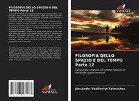 Alexander Vasilievich Tolmachev | Filosofia Dello Spazio E DEL Tempo Parte 12