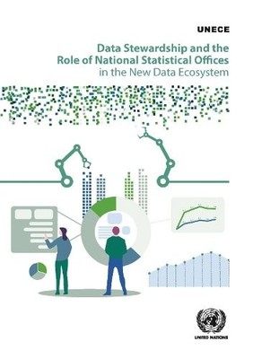 Data Stewardship and the Role of National Statistical Offices in the New Data E 