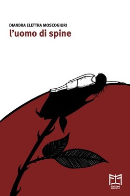 Buch - Moscogiuri Diandra Elettra - Der Mann mit den Dornen - Effekt
