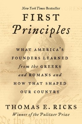 First Principles by Thomas E. Ricks PAPERBACK 9780062997463