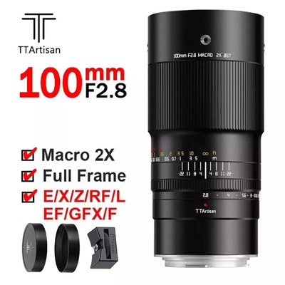 TTArtisan 100mm F2.8 Full Frame Macro Large Aperture Lens For E/F/L/Z/GFX/RF/EF/