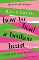 How To Heal A Broken Heart | Rosie Green | Englisch | Taschenbuch | 2022