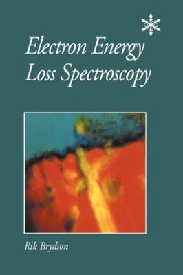 Elektronenenergieverlustspektroskopie von R. Brydson (englisch) Taschenbuch Buch