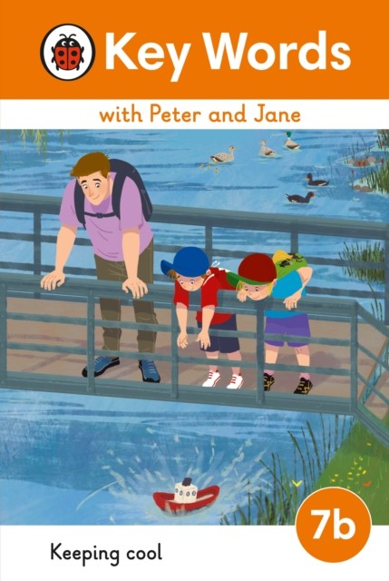 Key Words with Peter and Jane Level 7b – Keeping Cool by Ladybird