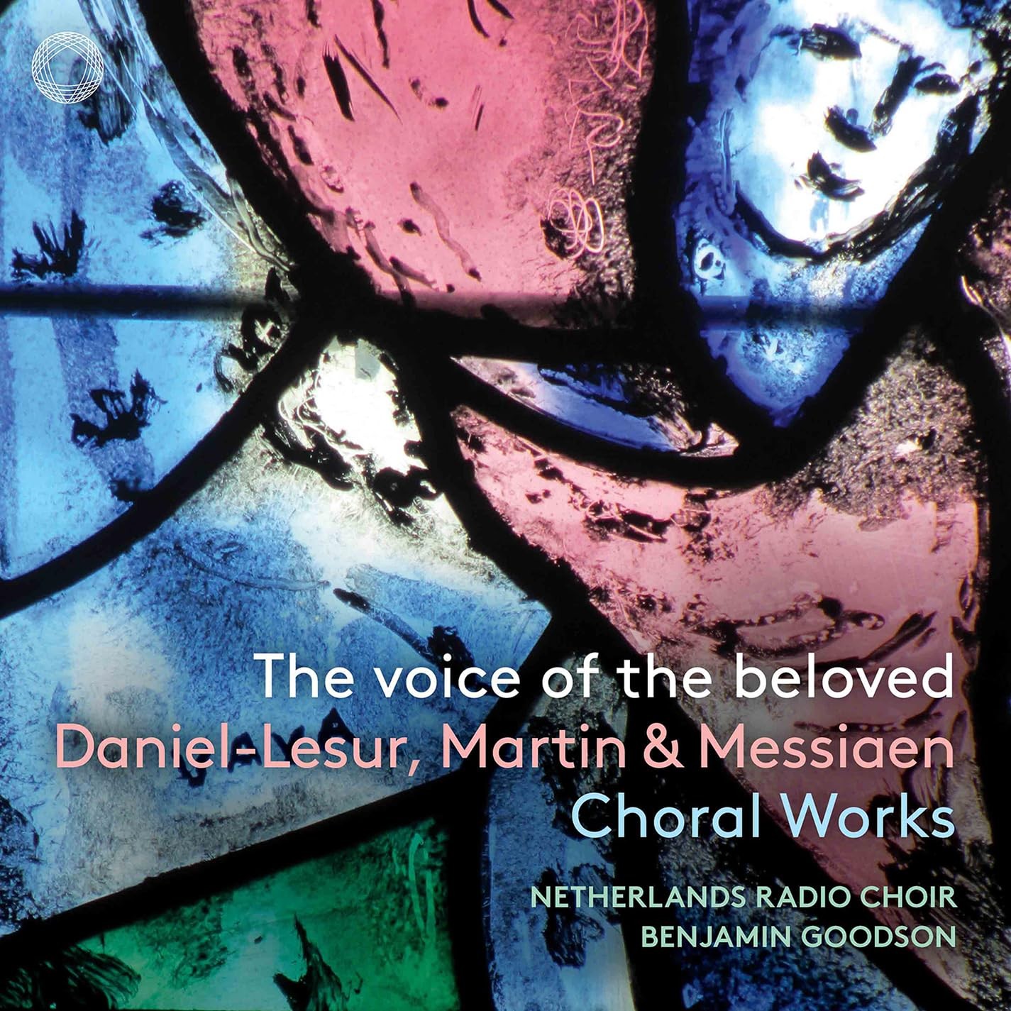 PTC5187402 Netherlands Radio Choir, Benjamin Goodson Voice of the Beloved CD NEW