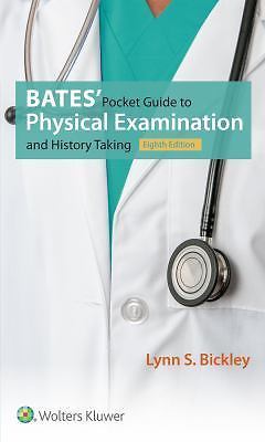Bates' Pocket Guide to Physical Examination and History Taking by Lynn S. ...