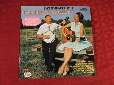 LP LULU BELLE & SCOTTY Sweethearts Still STEREO STARDAY SLP USA 351 MINT-