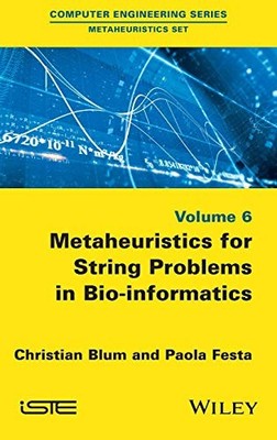 Metaheuristics for String Problems in Bio-informatics by Christian Blum NEW