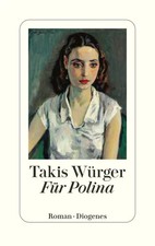 Takis Würger Für Polina