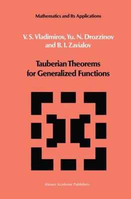 Vladimir I. - Tauberian Theorems for Generalized Functions - New hardb - X555z