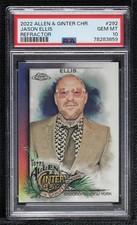 2022 Topps Allen & Ginter Chrome Refractor Jason Ellis #292 PSA 10 GEM MT 0v2l