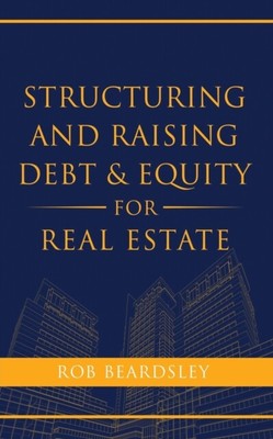 Beardsley - Strukturierung und Erhöhung von Schuldeneigenkapital für Immobilien - Ne - J555z