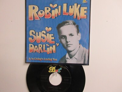   ' ROBIN LUKE ' HIT 45+ PICTURE [ SUSIE DARLIN' ]  1958 ! 
