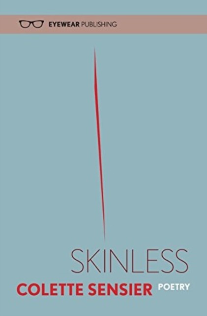 Skinless by Sensier Colette HARDBACK 9781908998088