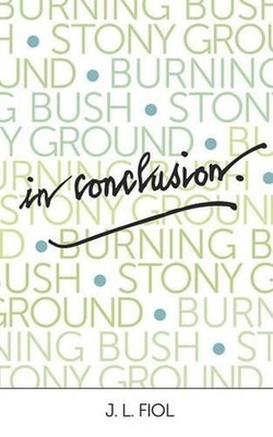 Burning Bush Stony Ground by J.L. Fiol (English) Paperback Book