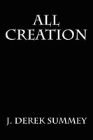 J. Derek Summey | All Creation | Taschenbuch | Englisch (2006) | Authorhouse