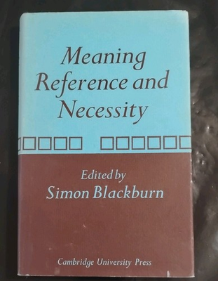 #ad Signed by William P Alston: MEANING REFERENCE AND NECESSITY Simon Blackburn $75.00