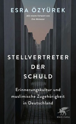 Stellvertreter der Schuld | Esra Özyürek | deutsch