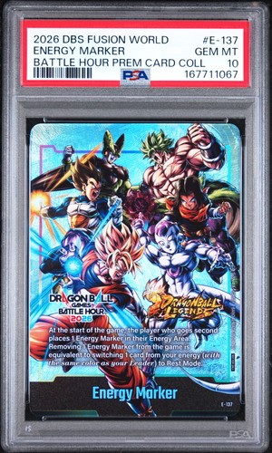 2026 DRAGON BALL SUPER CARD GAME #E-137 ENERGY MARKER PSA 10