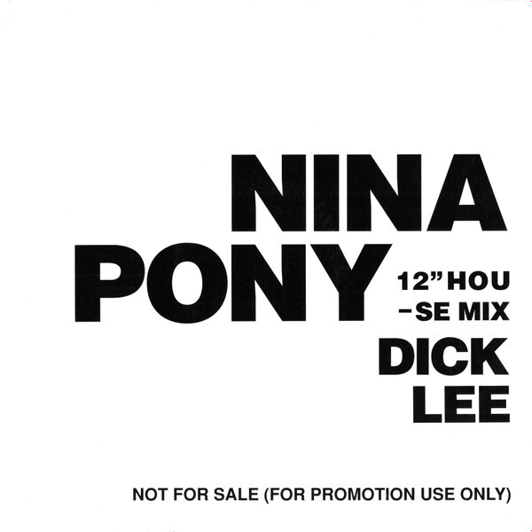 星12” Dick Lee Nina Pony 5RS5PROMO Wea Music /00250 Star 12 Dick Lee Nina Pony 5RS5PROMO Wea Music /00250 | eBay