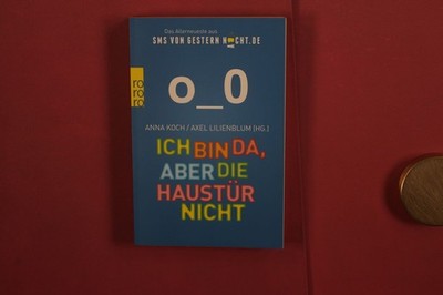 403402 ICH BIN DA, ABER DIE HAUSTÜR NICHT Rowohlt Taschenbuch Verlag