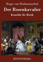 Der Rosenkavalier Hugo Von Hofmannsthal