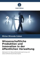 Wissenschaftliche Produktion Und Innovation In Der öFfentlichen Verwaltung Cohen