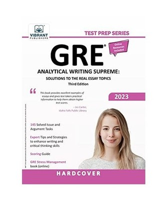 GRE Analytical Writing Supreme: Solutions to the Real Essay Topics: Solutions to
