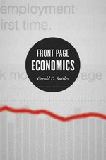 Front Page Economics - Hardcover, by Suttles Gerald D.; Jacobs - Very Good u