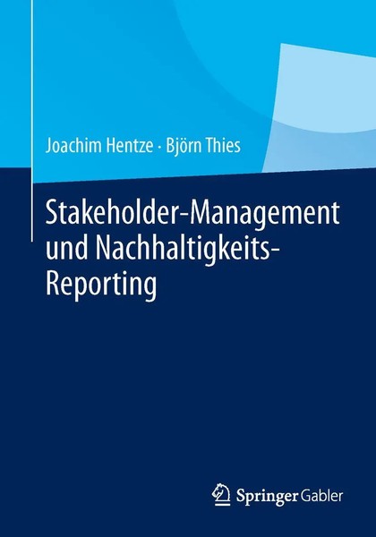 Stakeholder-Management Und Nachhaltigkeits-Reporting Joachim Hentze (U. A.) Buch-image
