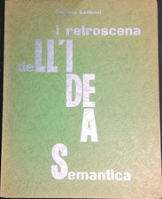 I RETROSCENA DELL'IDEA SEMANTICA LATTANZI LUCIANO EDIZIONI D'ARS 1969 