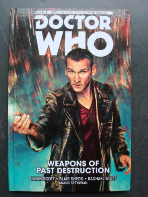 Doctor Who: The Ninth Doctor   Weapons of Past Destruction 1st print 2016