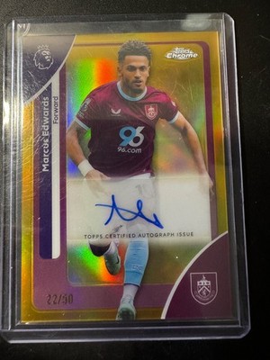 Marucs Edwards Auto /50 Gold Topps Chrome Premier League 26 Burnley