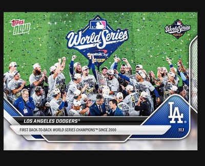 Los Angeles Dodgers World Series Champions 2025 MLB Topps NOW Card