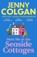 Meet Me At The Seaside Cottages Jenny Colgan