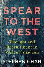 Spear to the West: Thought and Recrui..., Chan, Stephen