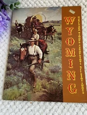 Wyoming Upon The Great Plains 1979-Vintage Western History Booklet Illustrated 