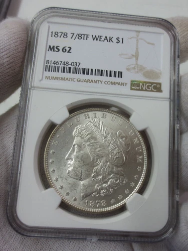 1878 7/8TF Weak Morgan Dollar NGC MS62 (Nice White Coin)