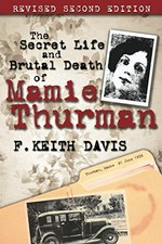 Secret Life and Brutal Death of Mam..., Davis, F. Keith