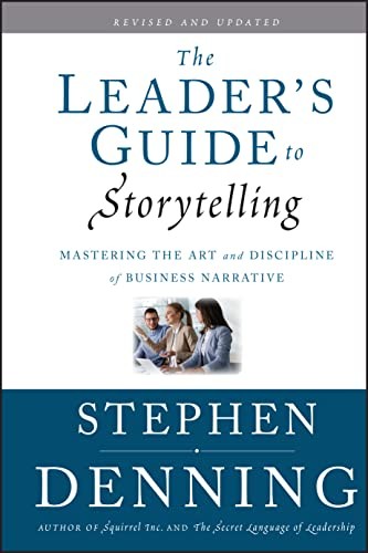 Leader's Guide to Storytelling : Mastering the Art and Discipline of Business... - Image 6