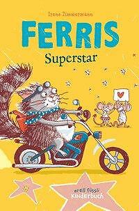 Irene Zimmermann: Ferris Superstar: Band 2