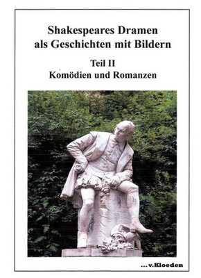 Shakespeares Dramen als Geschichten mit Bildern Teil II Niels Hermann